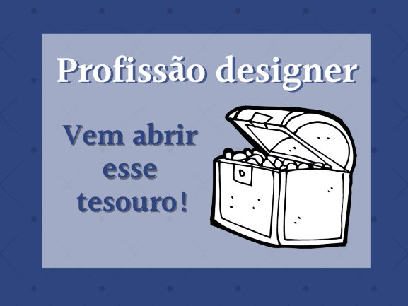 Banner - PROFISSÃO DESIGNER!